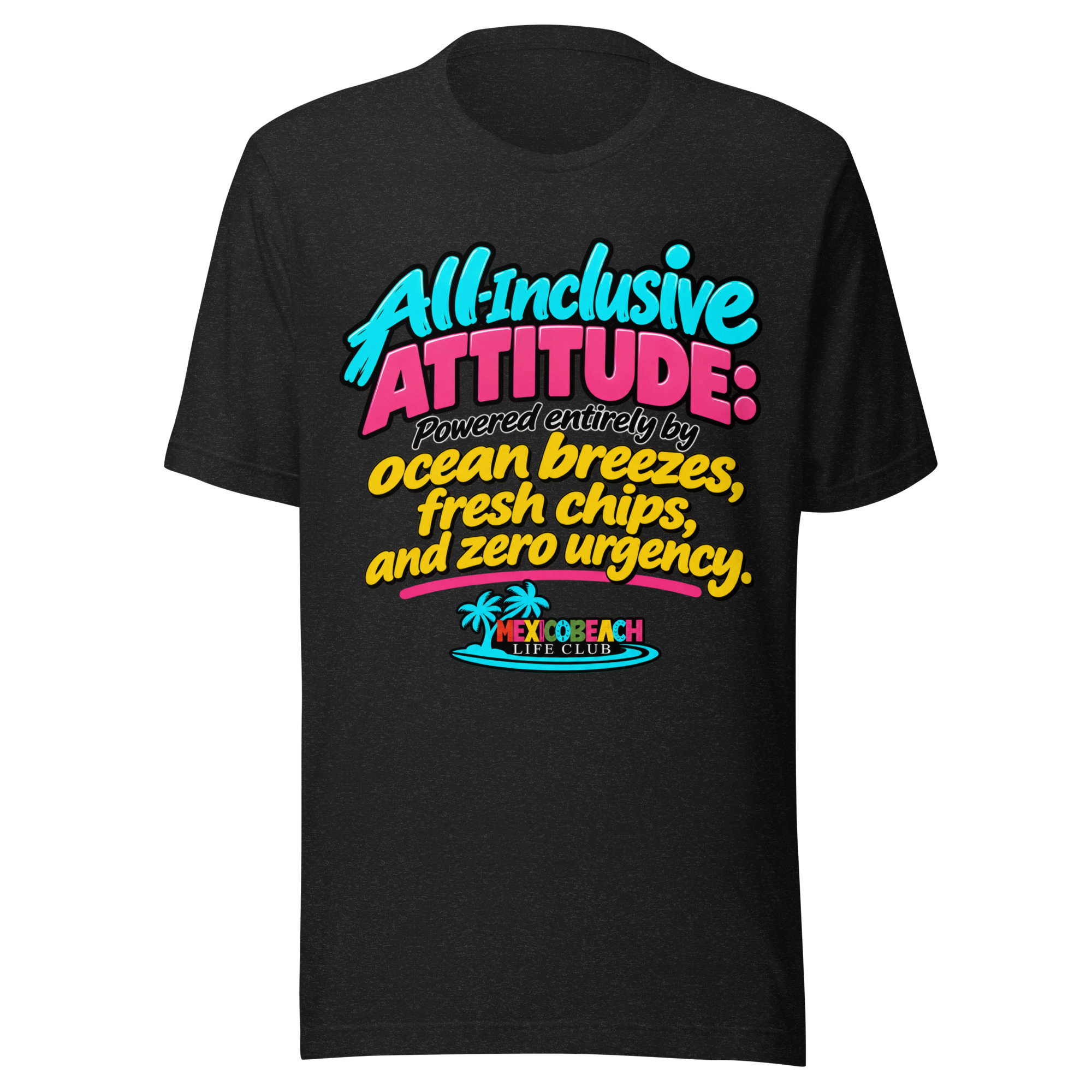 All Inclusive Attitude